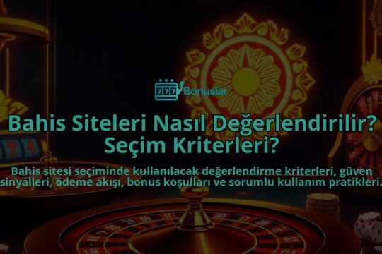 Bahis-Siteleri-Nasil-Degerlendirilir-Secim-Kriterleri-overlay-1788164576.jpg