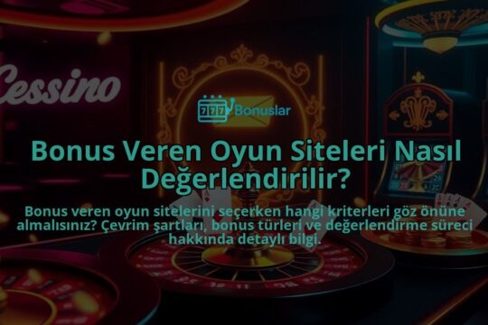 Bonus-Veren-Oyun-Siteleri-Nasil-Degerlendirilir-overlay-1788174718.jpg