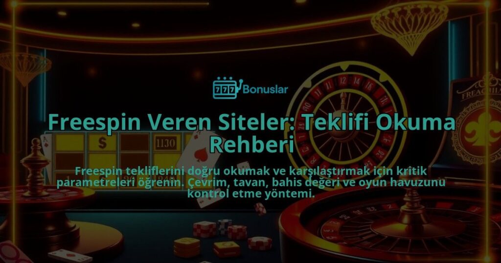 Freespin-Veren-Siteler-Teklifi-Okuma-Rehberi-overlay-1788245999.jpg