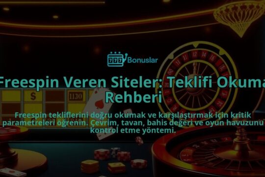 Freespin-Veren-Siteler-Teklifi-Okuma-Rehberi-overlay-1788245999.jpg